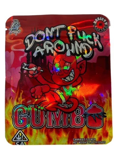 DONT FUCK AROUND 3.5G MYLAR BAG